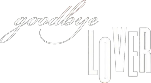 Goodbye Lover