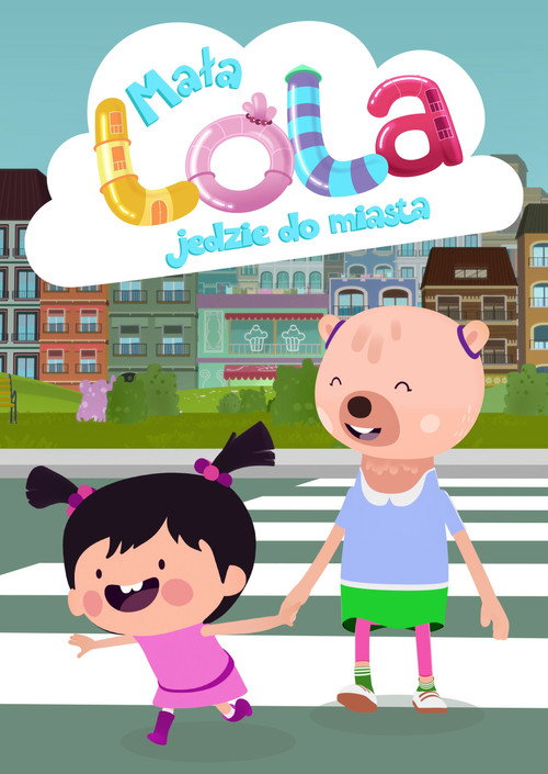 Plakat: Mała Lola odwiedza miasto