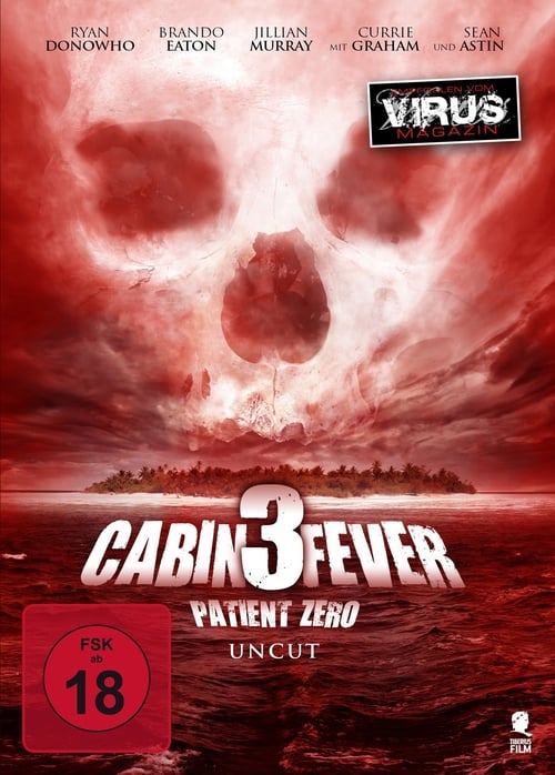 Cabin Fever: Patient Zero