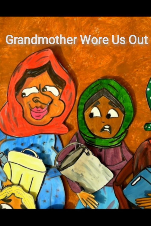Grandmother Wore Us Out official trailer poster