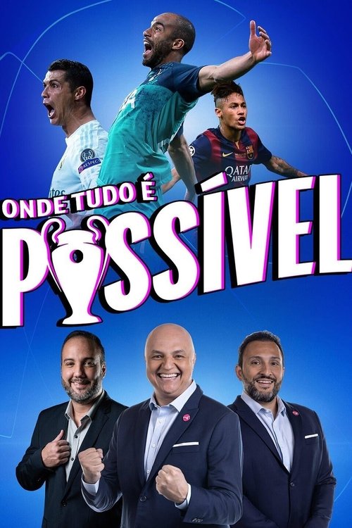 Onde Tudo É Possível