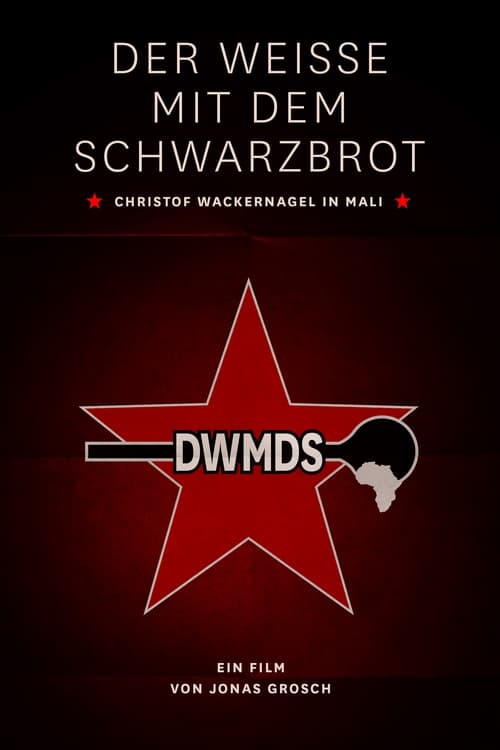 Poster Der Weiße mit dem Schwarzbrot 2007