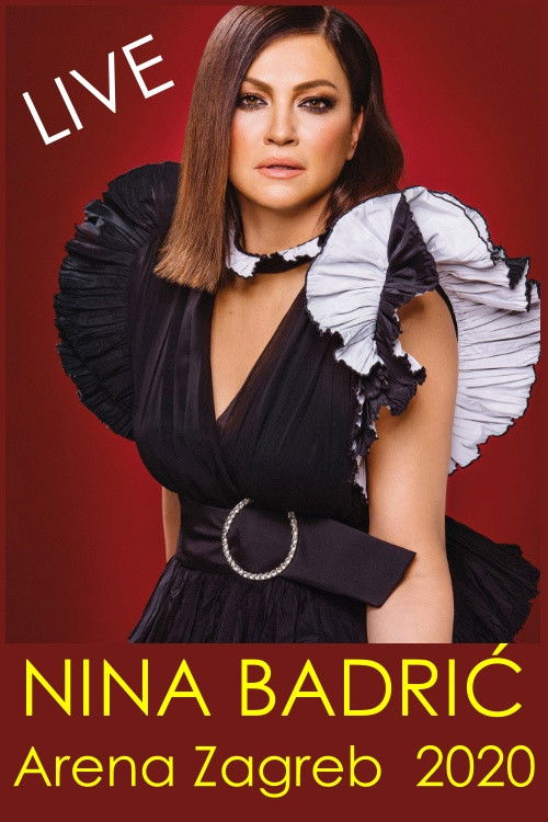 NINA BADRIĆ - Arena Zagreb 2020