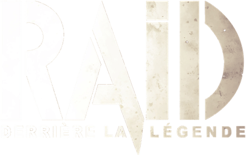 Raid - Derrière La Légende