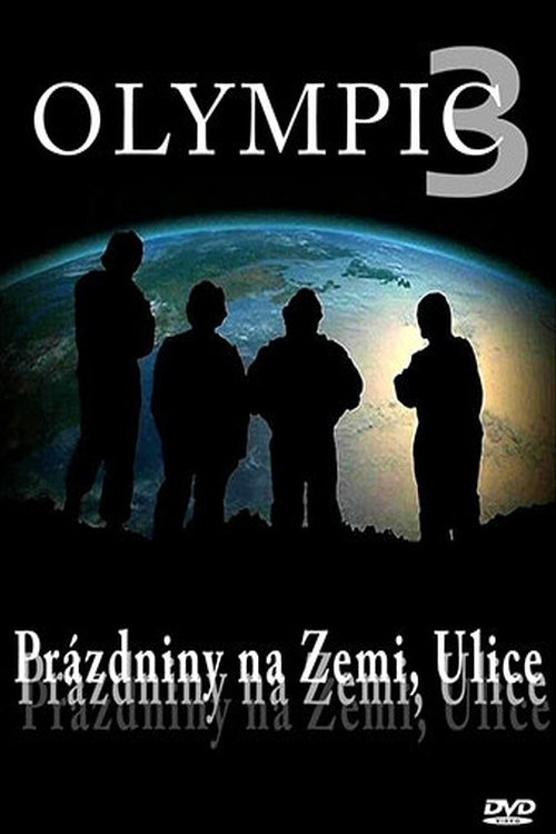 Olympic 3: Prázdniny na zemi, Ulice (2006)