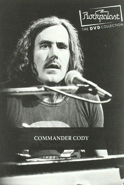 Poster Commander Cody: Live at Rockpalast 1980 2019