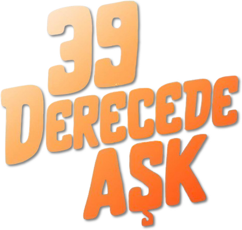 39 Derecede Aşk