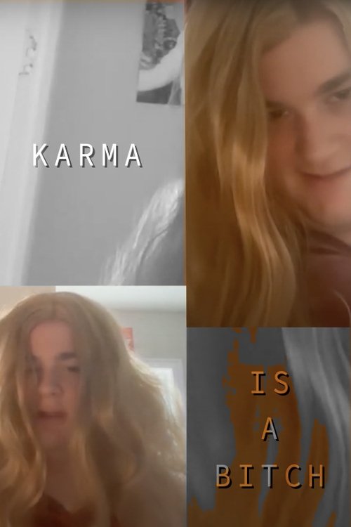 Poster for KARMA (IS A BITCH) (2025)