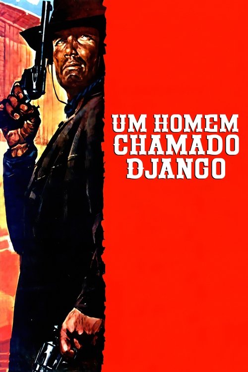 Pôster de Um Homem Chamado Django
