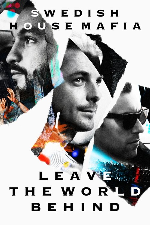 Poster Swedish House Mafia - Leave the World Behind 2014