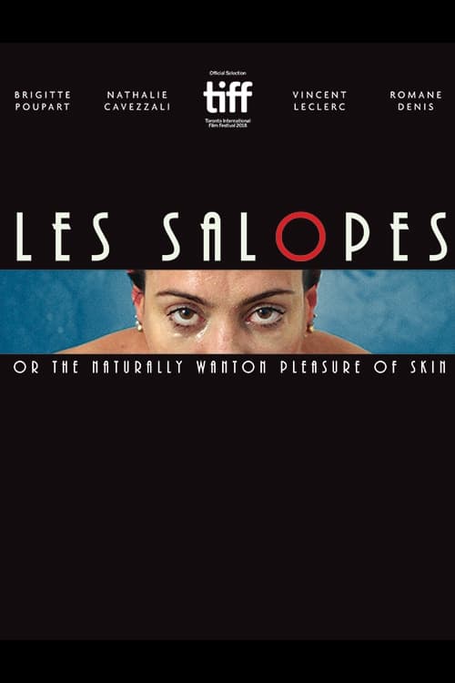 Les Salopes, or the Naturally Wanton Pleasure of Skin