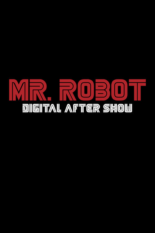 Poster Mr. Robot Digital After Show