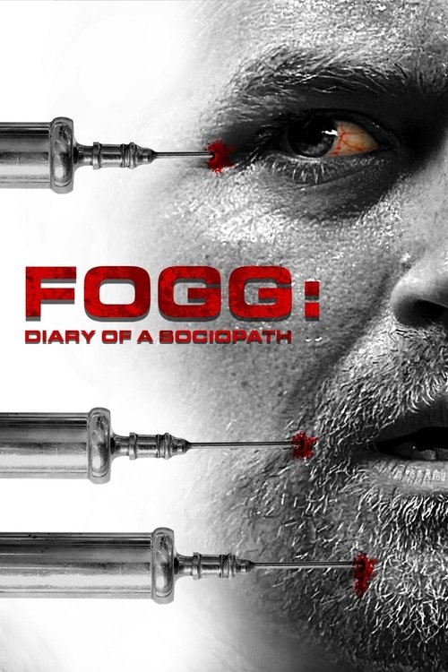 Fogg: Diary of a Sociopath movie poster player