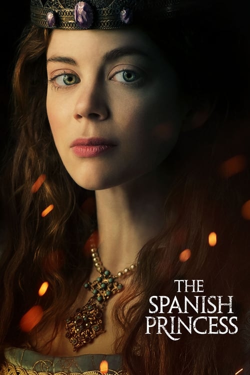 The Spanish Princess Poster