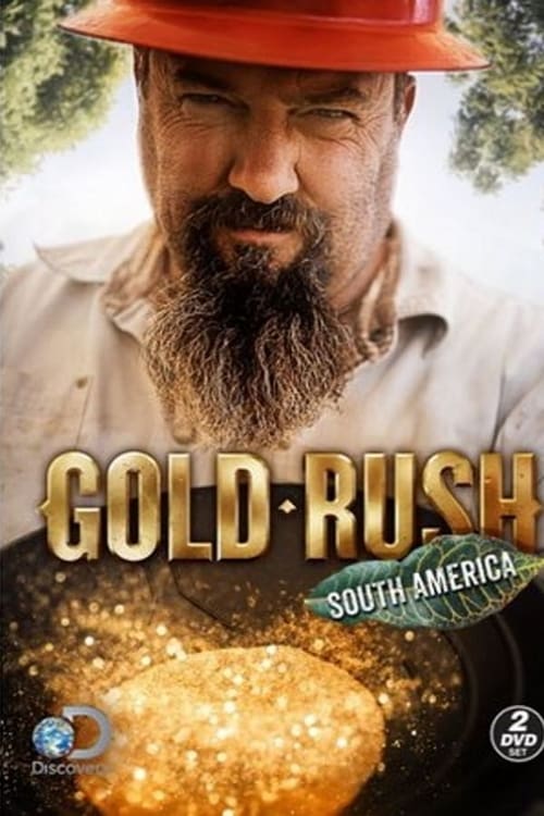 Gold Rush: South America poster