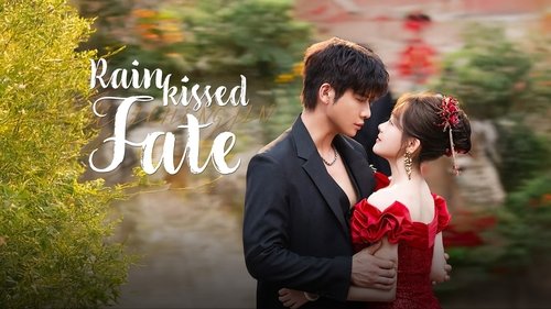 Rainkissed Fate