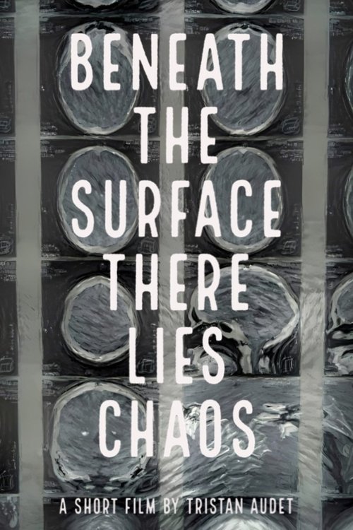 Beneath The Surface There Lies Chaos (2022) poster