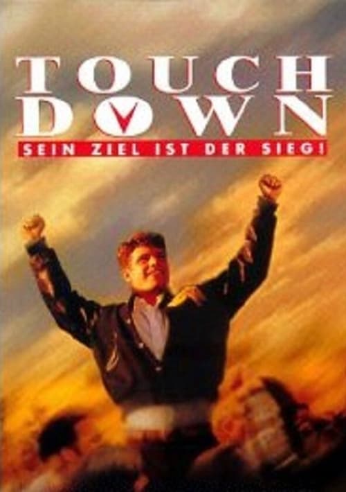 Touchdown - Sein Ziel ist der Sieg