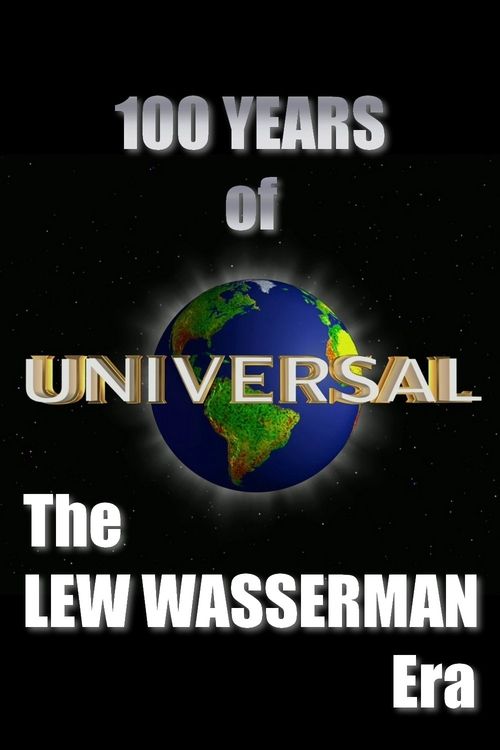 100 Years of Universal: The Lew Wasserman Era movie poster player