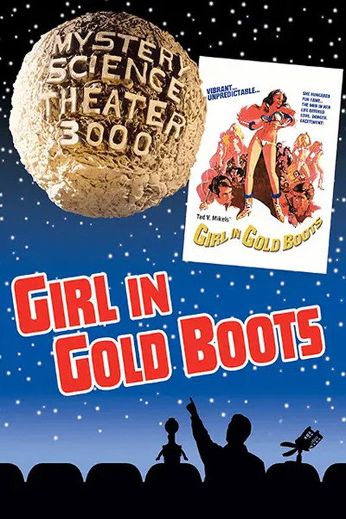 Mystery Science Theater 3000: Girl in Gold Boots poster