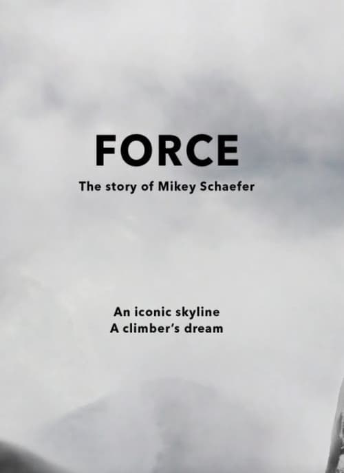 FORCE - The Story of Mikey Schaefer 2014