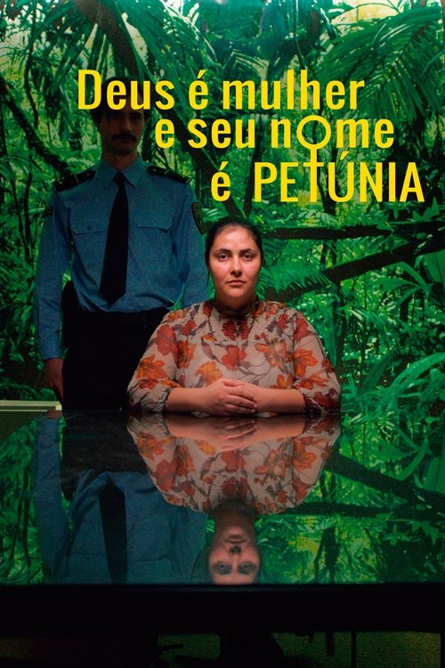 Pôster de Deus é Mulher e seu Nome é Petúnia