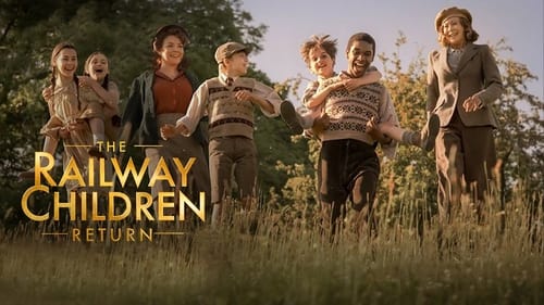 The Railway Children Return (2022) Download Full HD ᐈ BemaTV