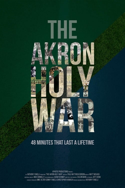 Where to stream The Akron Holy War