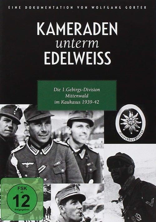 Comrades under Edelweiss (1943)