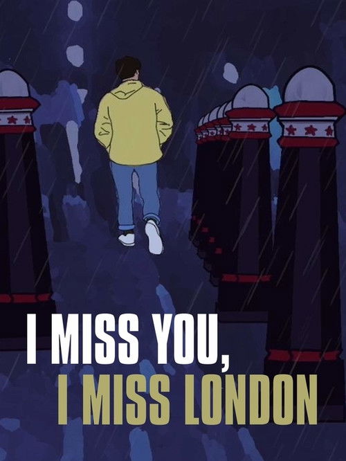 I Miss You, I Miss London