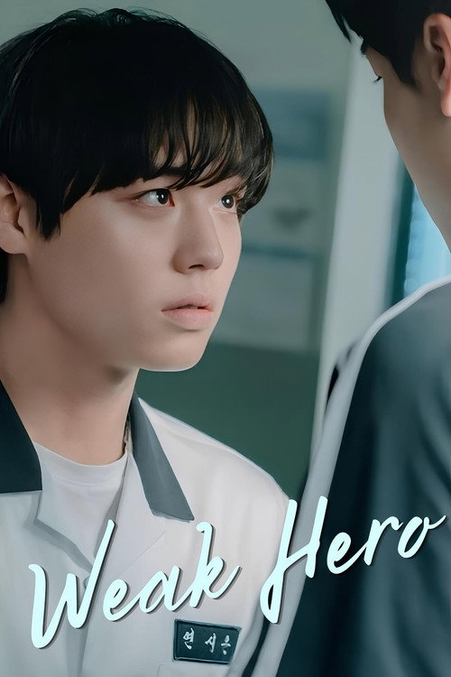 Weak Hero