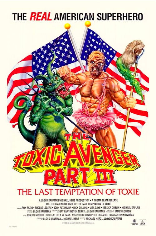 The Toxic Avenger Part III: The Last Temptation of Toxie poster