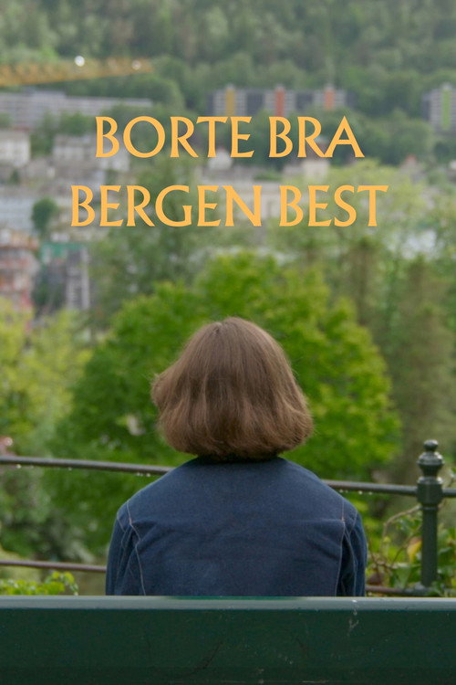 Borte Bra, Bergen Best