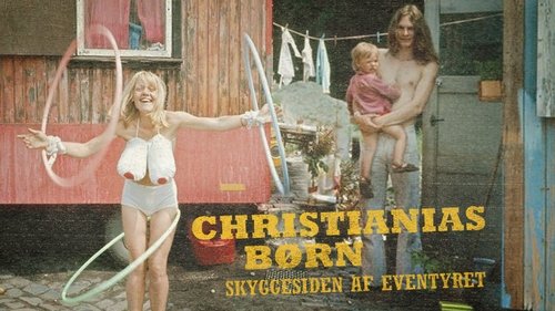 Christianias Børn: Skyggesiden af eventyret image 2