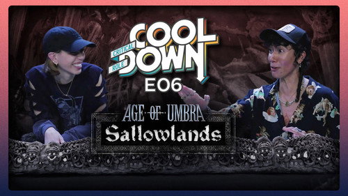 Age of Umbra: Sallowlands Cooldown – Episode 6