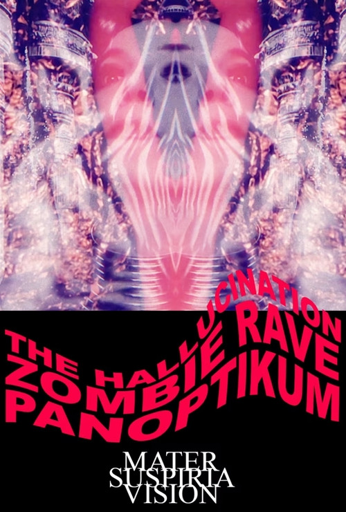 The Hallucination Zombie Rave Panoptikum