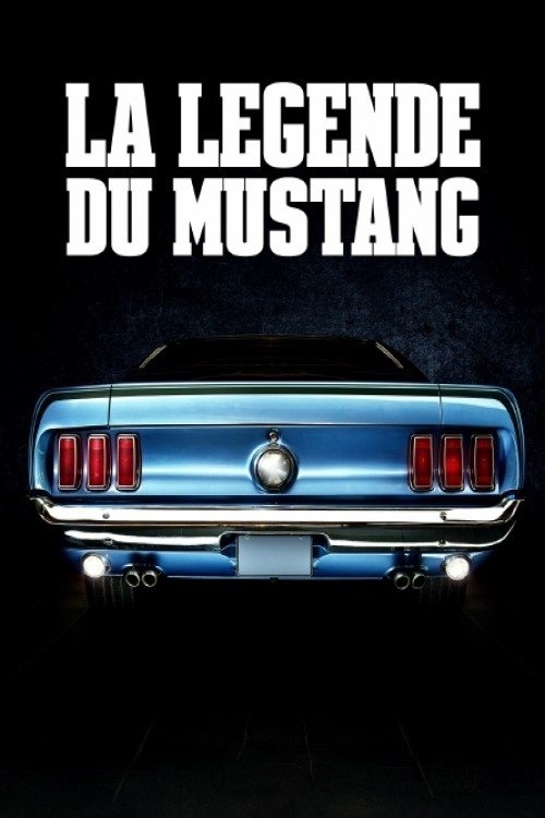 La légende du Mustang