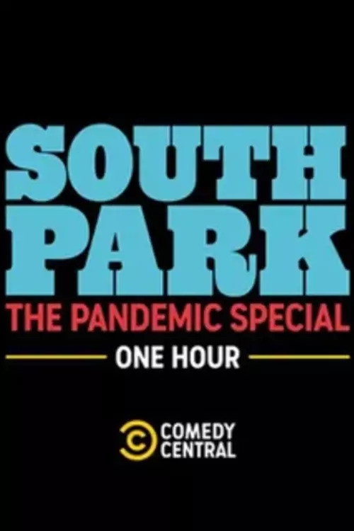 South Park: The Pandemic Special poster