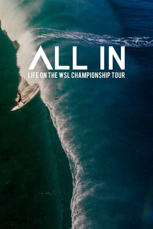 Poster All In: Life on the WSL Championship Tour