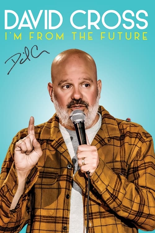 Poster David Cross: I'm From The Future 2022