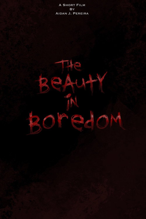 The Beauty in Boredom