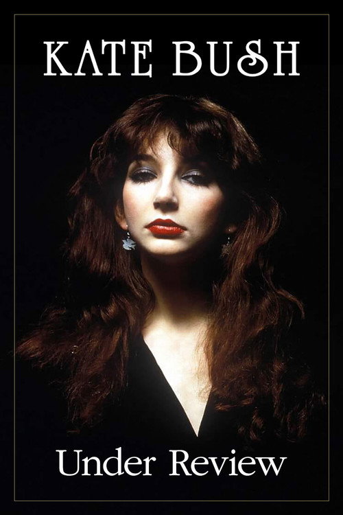 Kate Bush: Under Review