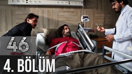 Season 1 Episode 4 - Vanished 46 (46 Yok Olan)