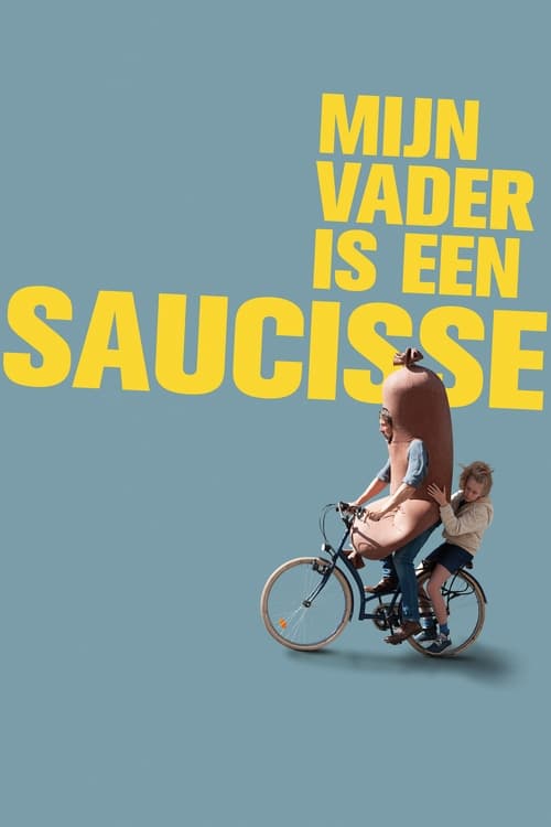 Grootschalige poster van Mijn vader is een saucisse