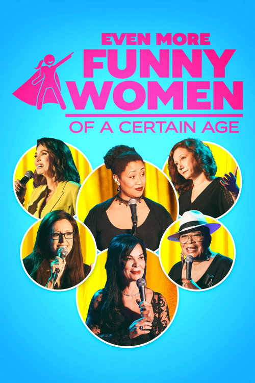 Even More Funny Women of a Certain Age