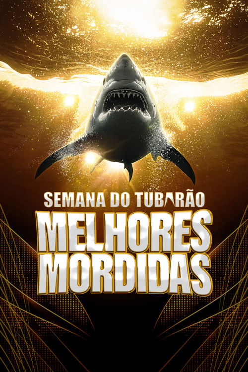 Semana do Tubarão: Melhores Mordidas