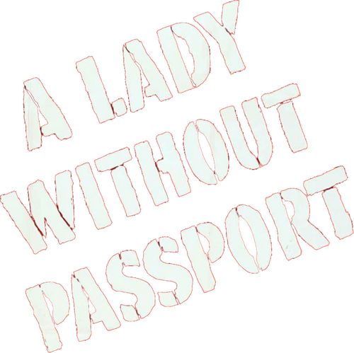 A Lady Without Passport