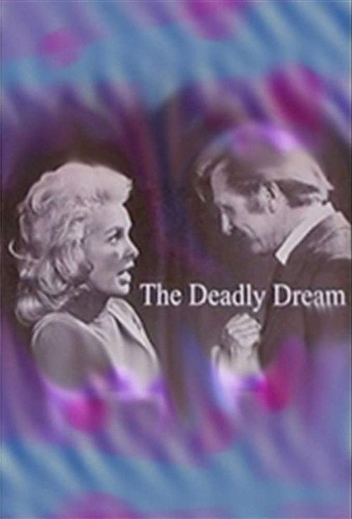 The Deadly Dream movie poster player