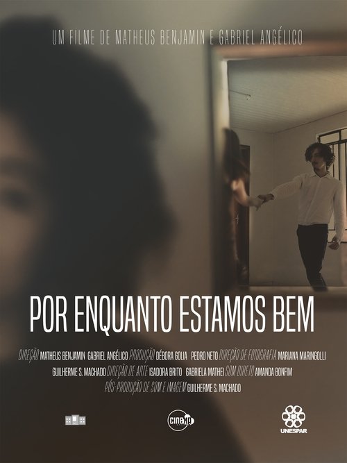 Por Enquanto Estamos Bem movie poster player