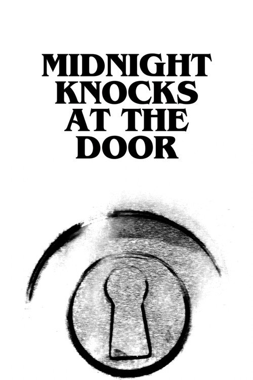 Midnight Knocks at the Door